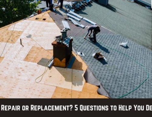 Roof Repair or Replacement? 5 Questions to Help You Decide!